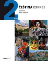 Čeština expres 2 (+CD) ((A1/2) - anglická) - Lída Holá, Pavla Bořilová - kniha z kategorie Jazykové učebnice a slovníky