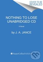 Nothing to Lose CD (A J.P. Beaumont Novel) - J. A. Jance