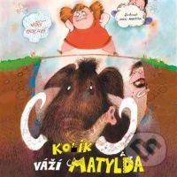 Kolik váží Matylda - Jiří Holub - audiokniha z kategorie Pro děti