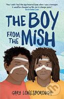 The Boy from the Mish - Gary Lonesborough - kniha z kategorie Pro děti
