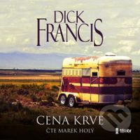 Cena krve - Dick Francis - audiokniha z kategorie Detektivky, thrillery a horory