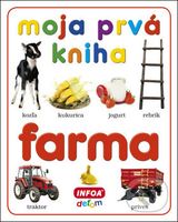 Moja prvá kniha Farma - kniha z kategorie Pro děti