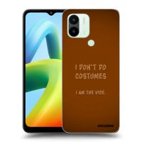 ULTIMATE CASE pro Xiaomi Redmi A1 - I don´t do costumes