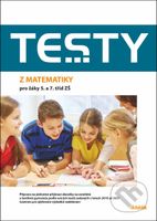 Testy z matematiky pro žáky 5. a 7. tříd ZŠ - Hana Lišková, Ivana Ondráčková, Magda Králová - kniha z kategorie 2. stupeň