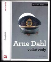 Velké vody - Arne Dahl (2014, Mladá fronta)