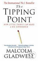 The Tipping Point (How Little Things Can Make a Big Difference) - kniha z kategorie Beletrie