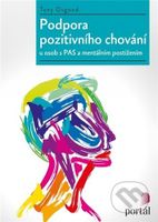 Podpora pozitivního chování (u osob s PAS a mentálním postižením) - kniha z kategorie Psychologie