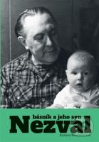 Nezval. Básník a jeho syn - Krystyna Wanatowiczová - kniha z kategorie Historie