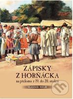 Zápisky z Horňácka na přelomu z 19. do 20. století - kniha z kategorie Beletrie