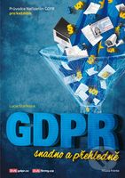 GDPR snadno a přehledně - Lucie Staňková - kniha z kategorie Mezinárodní právo