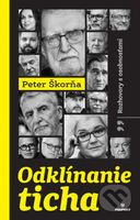 Odklínanie ticha (Rozhovory s osobnosťami) - Peter Škorňa - kniha z kategorie Rozhovory