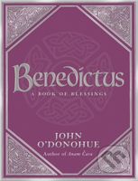 Benedictus A Book Of Blessings…
