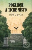 Poklidné a tiché místo - Peter S. Beagle