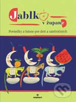 Jablko v župane (Poviedky a básne pre deti a násťročných) - kniha z kategorie Beletrie pro děti