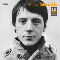Petr Novák: 12 Nej (Originální nahrávky) - Petr Novák