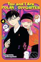 You and I Are Polar Opposites, Vol. 4 - Kocha Agasawa - kniha z kategorie Komiksy