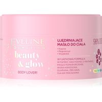 Eveline Cosmetics Beauty & Glow Body Lover! učvrstitveno maslo za telo 200 ml