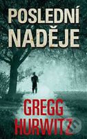 Poslední naděje (Invaze ženců 2) - Gregg Hurwitz - kniha z kategorie Sci-fi a fantasy