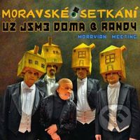 Už Jsme Doma & Randy: Moravské setkání - Už Jsme Doma & Randy