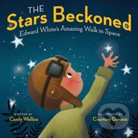 The Stars Beckoned (Edward White's Amazing Walk in Space) - kniha z kategorie Pro děti