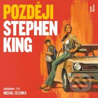 Později - Stephen King - audiokniha z kategorie Detektivky, thrillery a horory