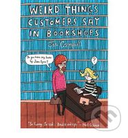 Weird Things Customers Say in Bookshops - Jen Campbell - kniha z kategorie Beletrie