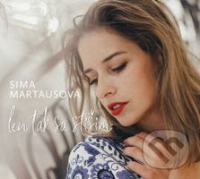 Sima Martausová: Len tak sa stíšim - Sima Martausová