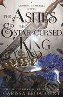 The Ashes and the Star-Cursed King (Exclusive Edition) - kniha z kategorie Romantika