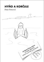 Hyňo a korčule (Interaktívna kniha. Vyfarbi obrázky. Doplň vlastné ilustrácie.) - kniha z kategorie Beletrie pro děti
