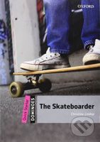 Dominoes Quick Starter: The Skateboarder (2nd) - Christine Lindop - kniha z kategorie Beletrie