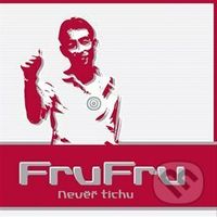 Fru Fru: Nevěř tichu - Fru Fru