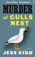 Murder at Gulls Nest (Nora Breen Investigates, the charming new historical seaside murder mystery, from much-loved author Jess Kidd) - kniha z…