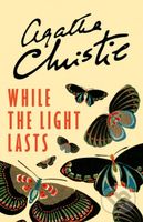 While The Light Lasts - Agatha Christie - kniha z kategorie Detektivky, thrillery a horory
