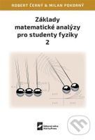 Základy matematické analýzy pro studenty fyziky 1 - Robert Černý - kniha z kategorie Fyzika
