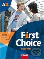 First Choice A2 (Učebnice pro SŠ) - Angela Lloyd, John Stevens - kniha z kategorie Jazykové učebnice a slovníky
