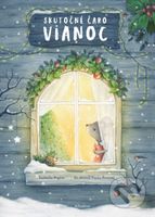 Skutočné čaro Vianoc - Isabella Paglia, Paolo Proietti (ilustrátor) - kniha z kategorie Pohádky