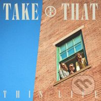 Take That: This Life - Take That