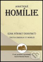 Asketické homílie (Izák Sýrsky (Ninivský)) - Karol Marian Pástor - kniha z kategorie Náboženská literatura
