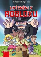 Uvězněni v Robloxu - kniha z kategorie Beletrie pro děti