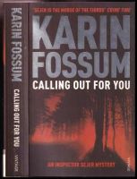 Calling Out For You - Karin Fossum (2006, Vintage)