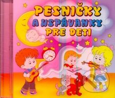 Pesničky a uspávanky pre deti