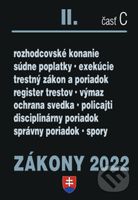 Zákony II. C / 2022 - Trestné právo, Exekučný poriadok, Správne právo - kniha z kategorie Odborné a naučné