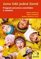 Jsme lidé jedné Země (Metodika prevence xenofobie a rasismu) - kniha z kategorie Reportáže a publicistika