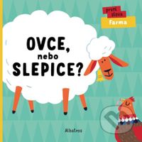 Ovce, nebo slepice? (První slova: Farma) - Lenka Chytilová - kniha z kategorie Beletrie pro děti