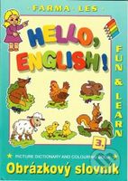 Hello English! 3. Farma - Les (Obrázkový slovník) - kniha z kategorie Cizí jazyky