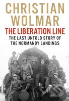 The Liberation Line (The Last Untold Story of the Normandy Landings) - kniha z kategorie Humanitní a společenské vědy