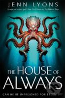 The House of Always - Jenn Lyons - kniha z kategorie Fantasy