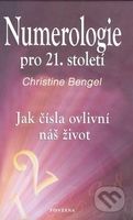 Numerologie pro 21. století - Christine Bengel - kniha z kategorie Numerologie