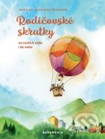 Rodičovské skratky (na ceste k sebe i do neba) - Martina Jokelová Ťuchová - kniha z kategorie Vztahy a rodina