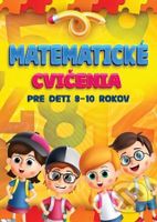 Matematické cvičenia pre deti 8-10 rokov - kniha z kategorie 1. stupeň